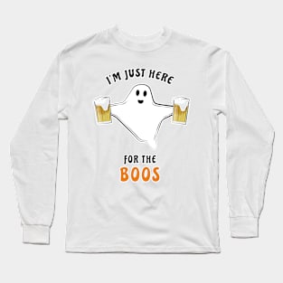 I'm Just Here For The Boos - Funny Halloween Ghost Long Sleeve T-Shirt